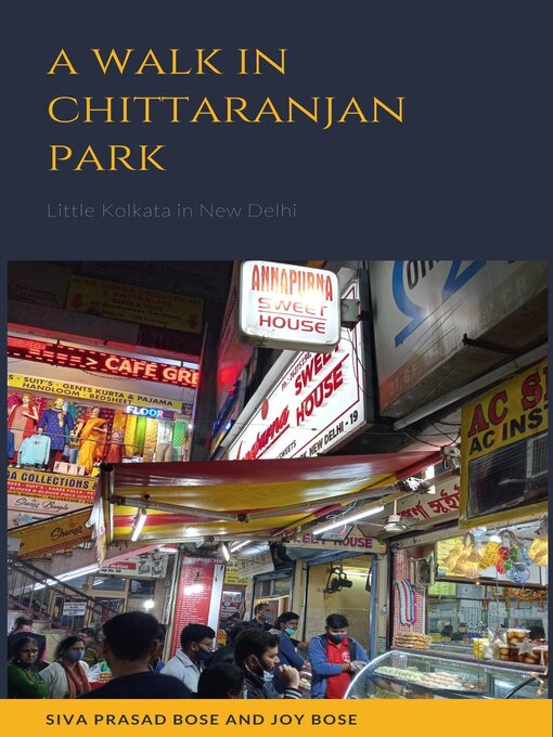 Title details for A Walk in Chittaranjan Park by Siva Prasad Bose - Available